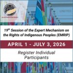 19th Session of the Expert Mechanism on the Rights of Indigenous Peoples - Registration Open through July 3, 2026