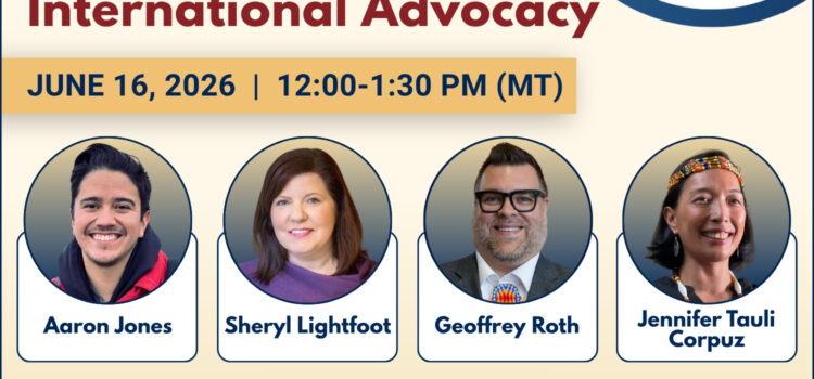 Join TIP for “Indigenous Rights in International Advocacy” – June 16, 2026
