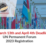 UN Permanent Forum 2023 Registration – <strong>March 13<sup>th</sup> and</strong> <strong>April 4<sup>th</sup> Deadline</strong><strong></strong>